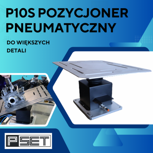 P10S Pozycjoner pneumatyczny PSET do 25 kg