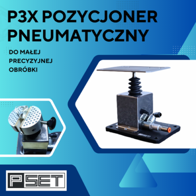 P3X Pozycjoner pneumatyczny do małych elementów PSET