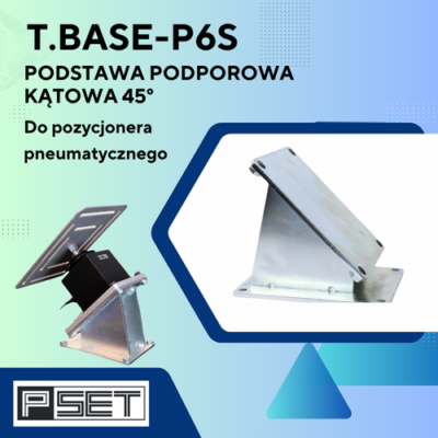 T.BASE-P6S Podstawa podporowa kątowa 45° PSET