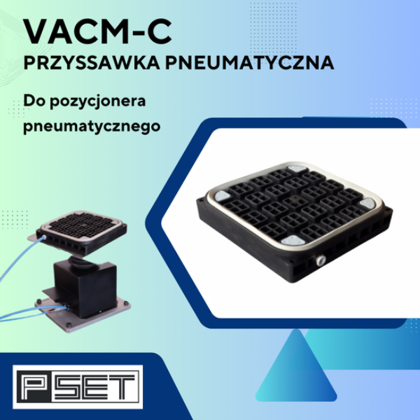 VACM-C Przyssawka pneumatyczna na podciśnienie PSET